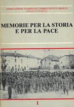 Memorie per la storia e per la pace. I