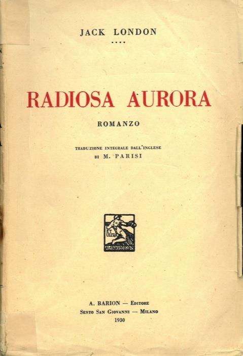 Radiosa aurora - Jack London - copertina