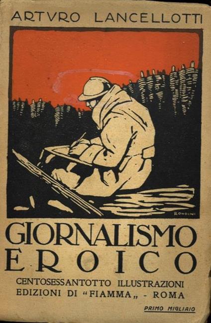 Giornalismo eroico - Arturo Lancellotti - copertina