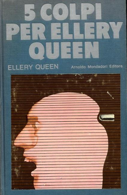 Cinque colpi per Ellery Queen - Ellery Queen - copertina