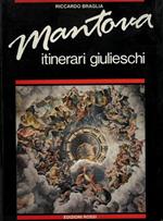 Mantova. Itinerari giulieschi