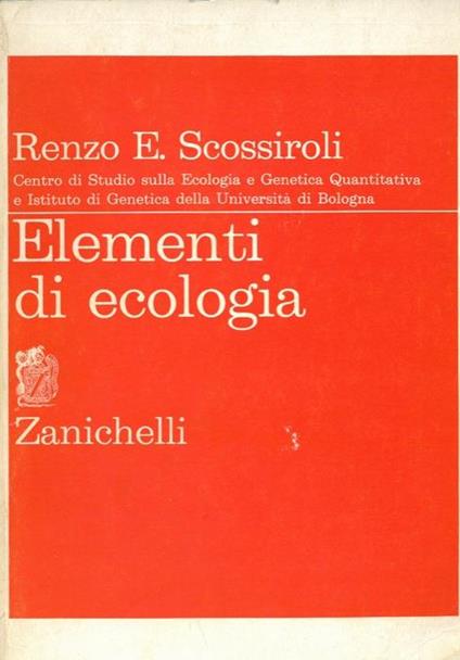 Elementi di ecologia - Renzo E. Scossiroli - copertina