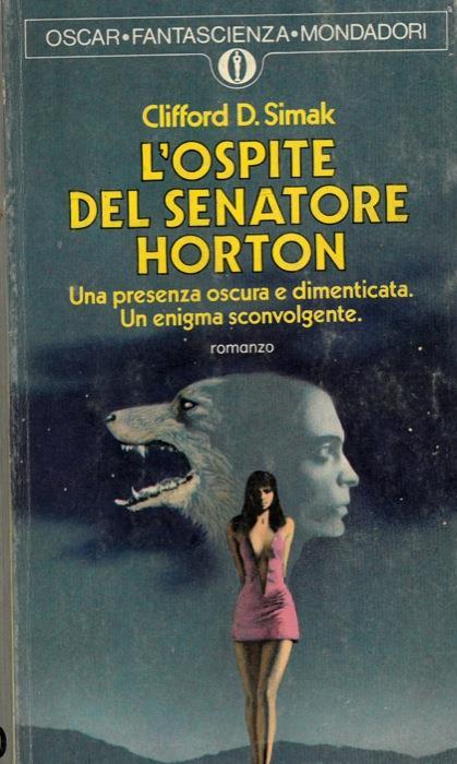 L' ospite del Senatore Horton - Clifford D. Simak - copertina