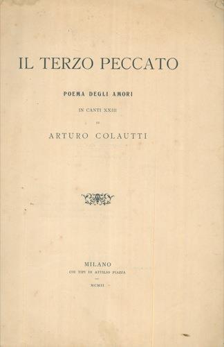 Il terzo peccato. Poema degli amori. In canti XXIII - Arturo Colautti - copertina
