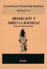 Brasillach e Drieu La Rochelle