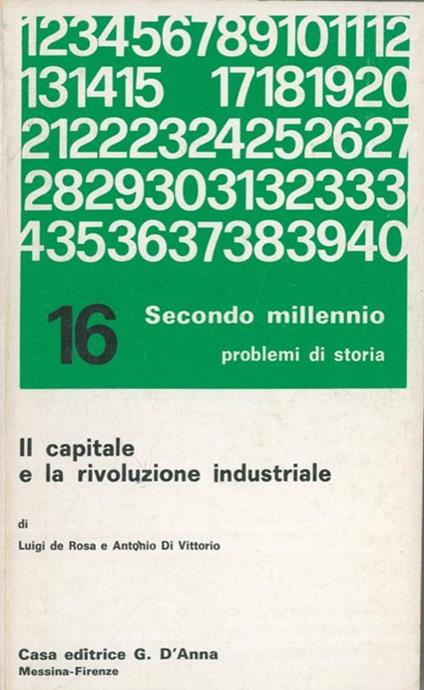 Il capitale e la rivoluzione industriale - Luigi De Rosa - copertina