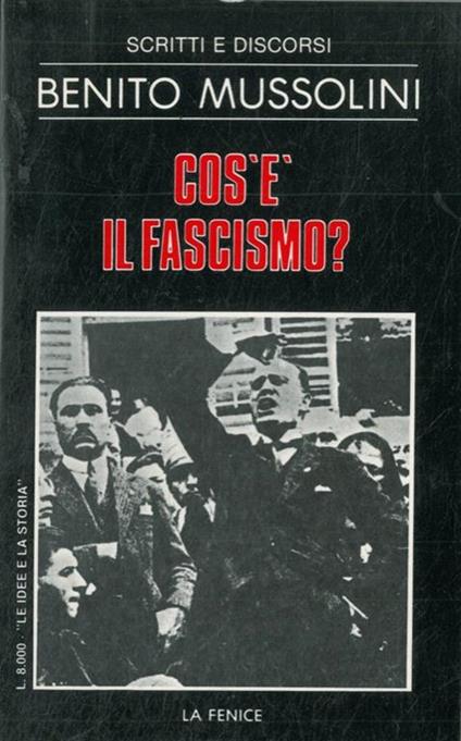 Cos' il fascismo? - Benito Mussolini - copertina