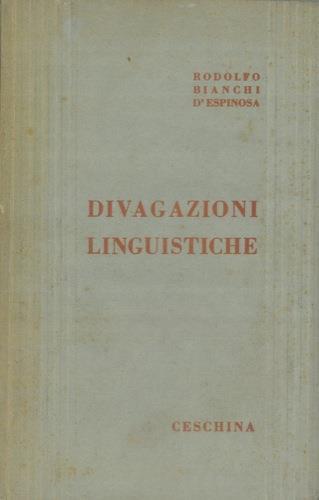 Divagazioni linguistiche - Luigi Bianchi D'Espinosa - copertina