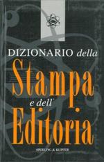 Dizionario della stampa e dell'editoria