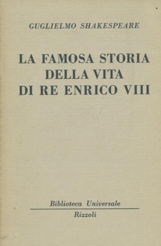 La famosa storia della vita di re Enrico VIII - William Shakespeare - copertina