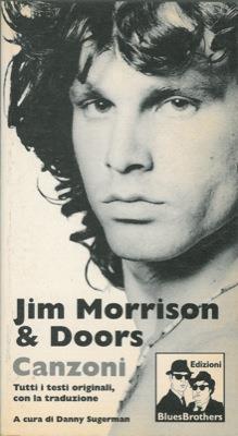 Jim Morrison & Doors. Canzoni - Danny Sugerman - copertina