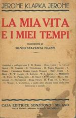 La mia vita e i miei tempi