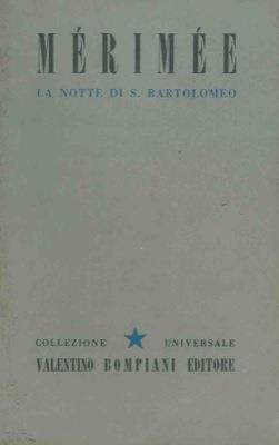 La notte di S. Bartolomeo (storia del tempo di Carlo IX) - Prosper Mérimée - copertina