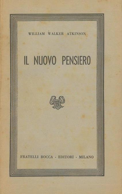 Il nuovo pensiero - William W. Atkinson - copertina