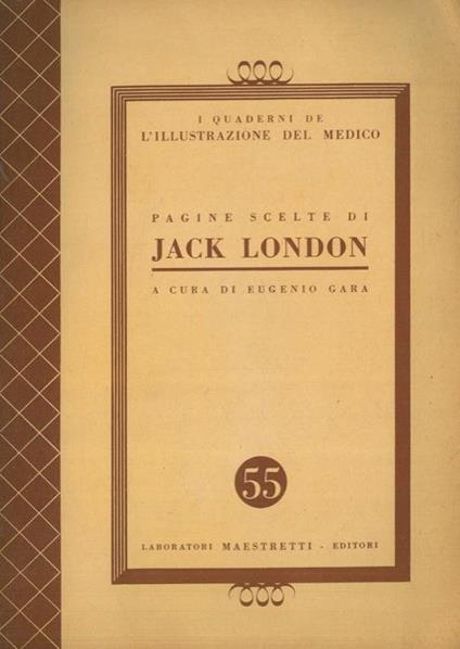 Pagine scelte di Jack London - Eugenio Gara - copertina