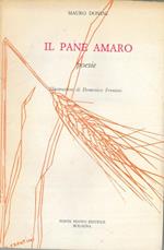 Il pane amaro. Poesie