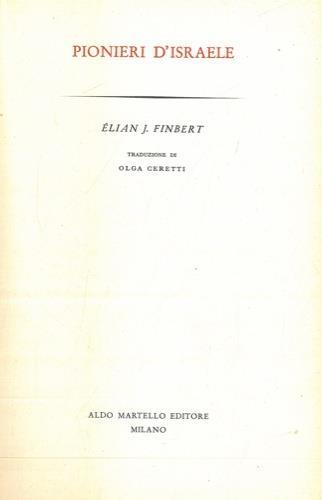 Pionieri d'Israele - Elian-J. Finbert - copertina