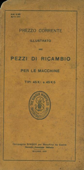 Prezzo corrente ilustrato dei pezzi di ricambio per le macchine Tipi 45 KI e 45 K 5 - Isaac Bashevis Singer - copertina