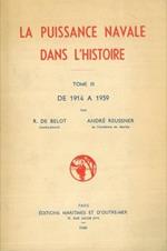 La puissance navale dans l'histoire. Tome III de 1914 a 1959