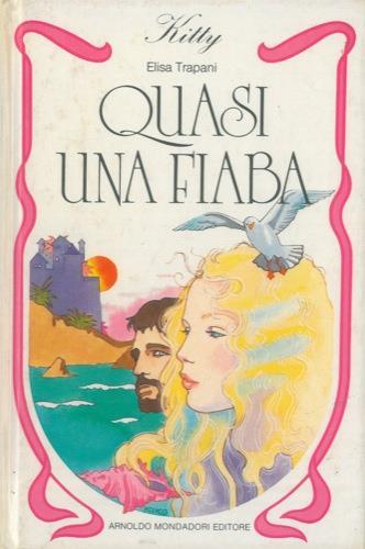 Quasi una fiaba - Elisa Trapani - copertina