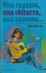 Una ragazza, una chitarra, una canzoneÉ