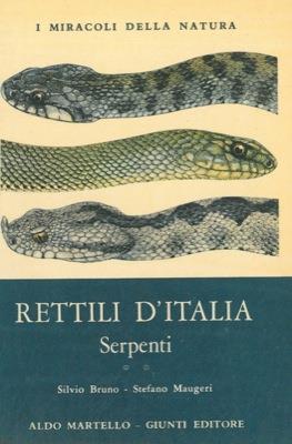Rettili d'Italia. Serpenti - Silvio Bruno - copertina