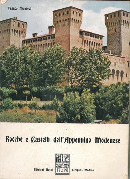 Rocche e Castelli dell'Appennino Modenese - Franco Mantovi - copertina