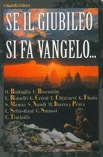 Se il Giubileo si fa Vangelo..