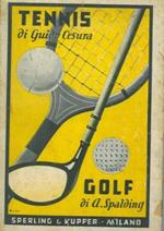 Tennis. Golf