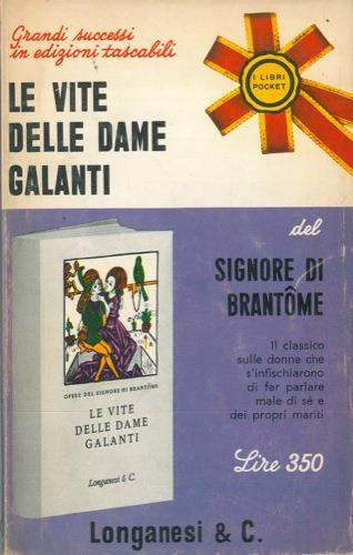 Le vite delle dame galanti - Pierre Brantôme - copertina