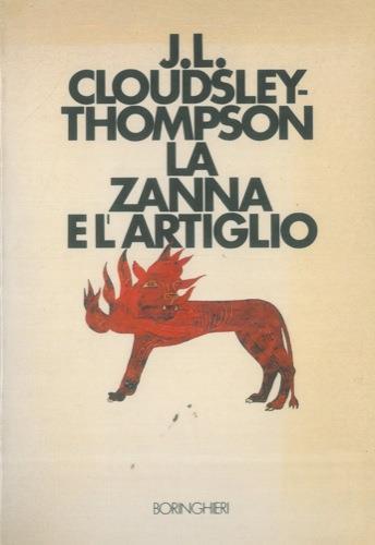 La zanna e l'artiglio. Strategie difensive nel mondo animale - John L. Cloudsley-Thompson - copertina