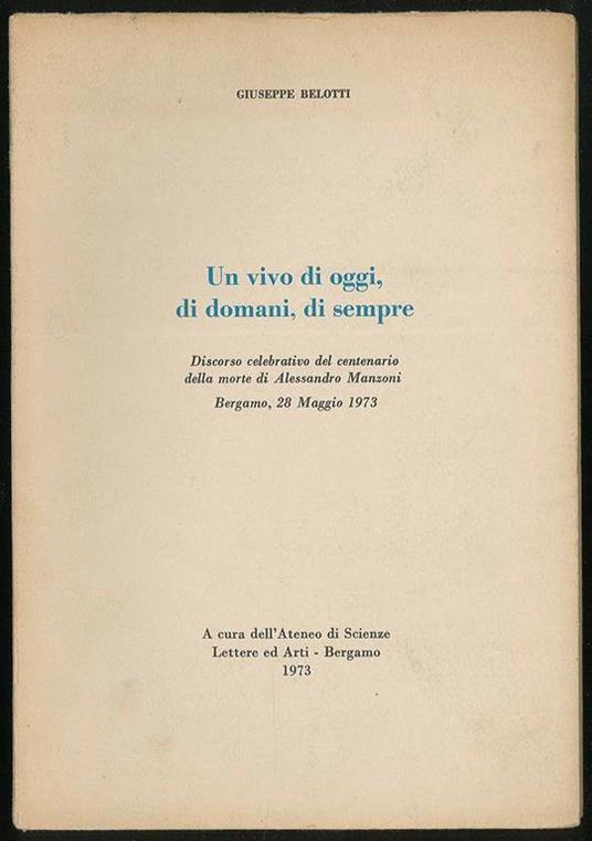 Un vivo di oggi, di domani, di sempre - Giuseppe Belotti - copertina