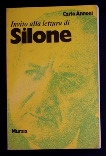 Invito alla lettura di Silone - Carlo Annoni - copertina