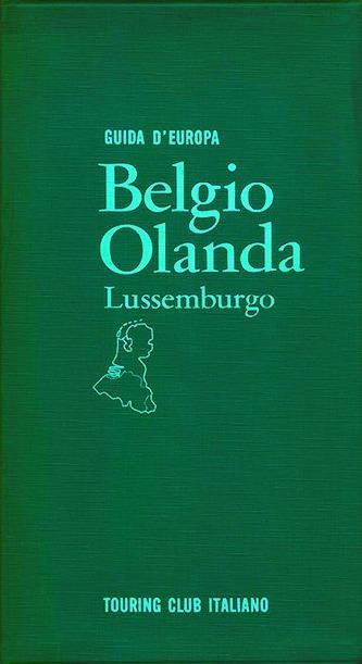 Guida d’Europa - Belgio Olanda Lussemburgo - copertina