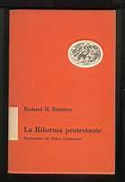 La riforma protestante - Roland H. Bainton - copertina