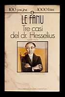 Tre casi del dr. Hesselius - Joseph Sheridan Le Fanu - copertina
