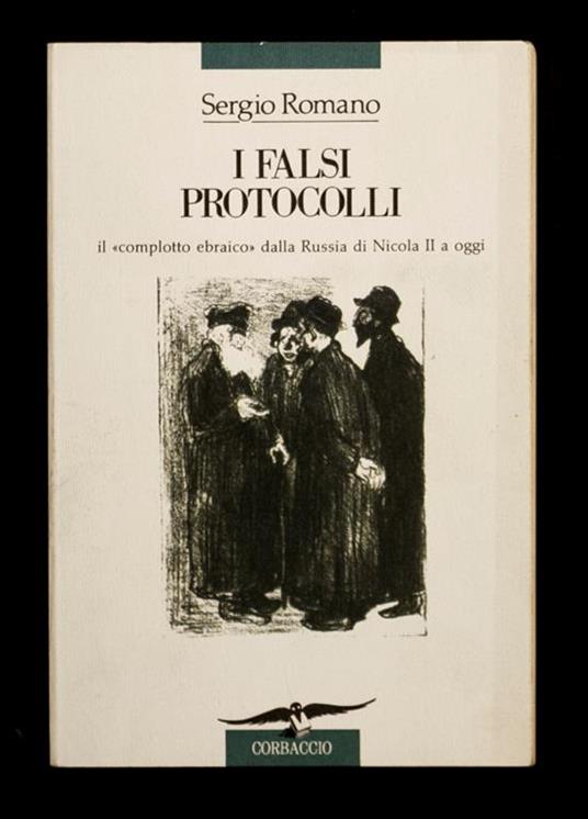 I falsi protocolli - Sergio Romano - Libro Usato - ND - | IBS