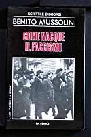 Come nacque il fascismo