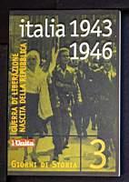 Italia 1943-1946. Guerra di liberazione. Nascita della Repubblica - copertina