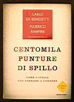 Centomila punture di spillo - Come l'Italia può tornare a correre - Carlo De Benedetti - copertina