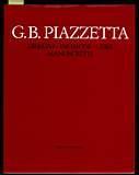 G. B. Piazzetta. Disegni - Incisioni - Libri - Manoscritti - Bruno Visentini - copertina