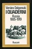 I quaderni – Russia 1885-1919