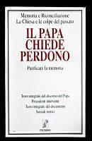 Il Papa chiede perdono - Purificare la memoria - copertina