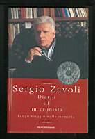 Diario di un cronista. Lungo viaggio nella memoria - Sergio Zavoli - Libro  Usato - Mondadori - Oscar bestsellers | IBS