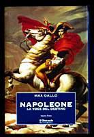 Napoleone la voce del destino - Max Gallo - copertina