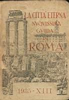 La città eterna nvovissima guida di Roma - E. Venturini - copertina