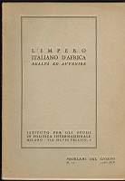 L' impero italiano d'Africa realtà ed avvenire