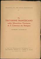 Il terz'ordine francescano nella Minoritica Provincia di S. Caterina da Bologna