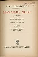 L' innesto Sogno (ma forse no) amica delle mogli La morsa La signora Morli una e due. (Maschere nude) - Luigi Pirandello - copertina