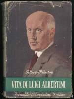 Vita di Luigi Albertini - Alberto Albertini - copertina